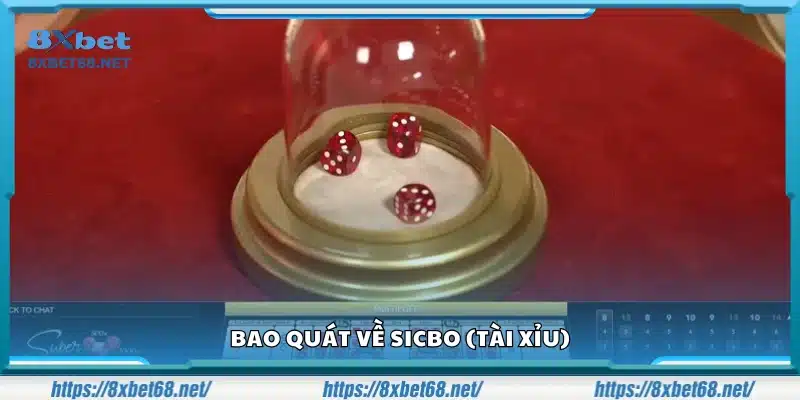 Giới thiệu tổng quan về trò Sicbo (Tài Xỉu)