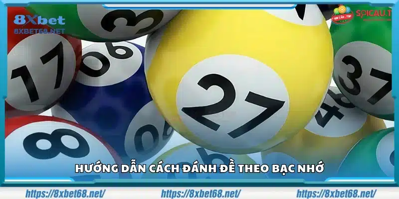 Mẹo chơi số đề theo kỹ thuật bạc nhớ