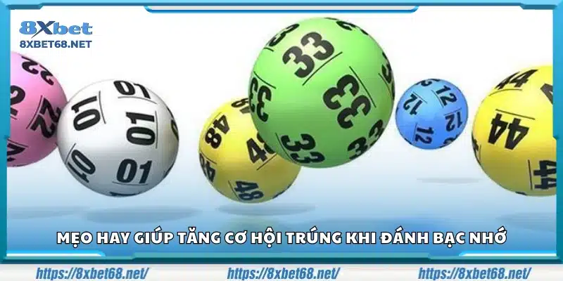 Cách đánh đề theo bạc nhớ nâng cao tỷ lệ trúng